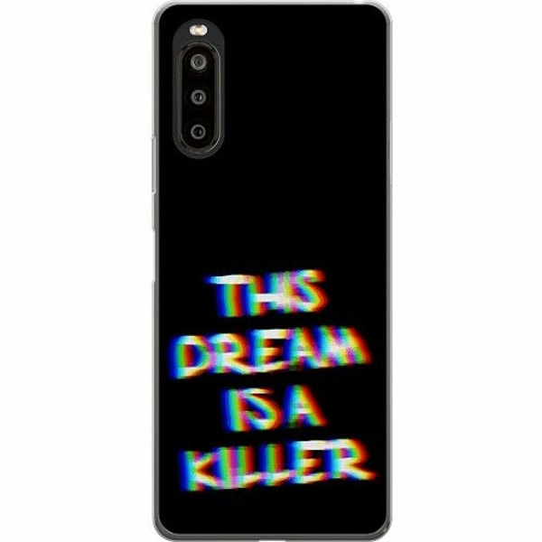 Köp Sony Xperia 10 II TPU Mobilskal THIS DREAM IS A KILLER | Fyndiq