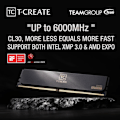 Pikkukuva 2 / 3: RAM DDR5 - TEAMGROUP - T-Create Expert CL30 - 2 x 16 Go - 6000 MHz - Elinikäinen takuu