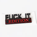 Miniatyrbillede 1 af 3: Fuck It Edition Emblem, Bilemblem, Universal applikation til et bredt udvalg