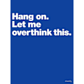Miniatyrbild 7 av 9: Vänta. Låt mig övertänka detta. Aktiv T-shirt Royal Blue L_Front