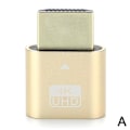 Miniatyrbild 11 av 11: 4K UHD DDC EDID HDMI Dummy Adapter Virtuell Plug Headless Display gold One-size