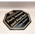 Miniatyrbild 3 av 5: Fuck Around and Find Out Trädgårdsskylt, FAFO Övervakningsskylt 2:a Tillägget Skyddad Av Trädgårdsskylt, Utomhussäkerhetsskylt, Hemsäkerhetsskylt