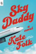 Sky Daddy 9780593978672