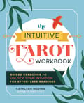 The Intuitive Tarot Workbook 9781250339768