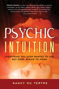 Psychic Intuition 9781601632272