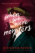 When We Were Monsters 9781524713027
