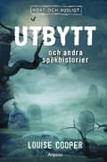 Utbytt och andra spökhistorier 9789188577573