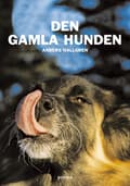 Den gamla hunden 9789151843308