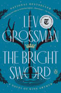 The Bright Sword 9780735224063