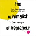 Minimalist Entrepreneur, The 9780593421338