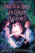 Practical Rules for Cursed Witches 9780593814000