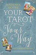 Your tarot your way - learn to read with any deck 9780738749242