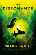 The Dissonance: A Novel 9780593317259