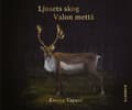 Ljusets skog - Valon mettä 9789189466777