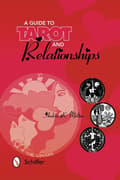 A Guide to Tarot and Relationships 9780764342325