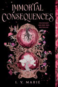 Immortal Consequences 9780593898833