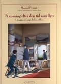 På spaning efter den tid som flytt. D 3, I skuggan 9789186119072