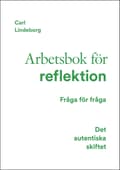 Det autentiska skiftet : Arbetsbok för reflektion 9789198871029