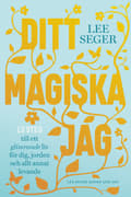Ditt magiska jag 9789198343120