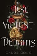 These Violent Delights 9781529344530