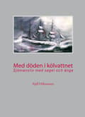 Med döden i kölvattnet 9789197626262