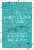 The Boundless River 9781529424171