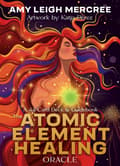 The Atomic Element Healing Oracle 9781401977405