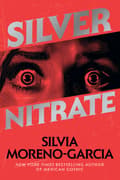 Silver Nitrate 9780593355381