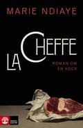 La cheffe, roman om en kock 9789127152465