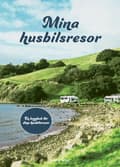 Mina husbilsresor 9789188721846