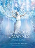Luminous Humanness Oracle Cards 9781922573698