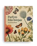 Parfym från början 9789198788983
