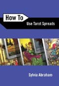 How to Use Tarot Spreads 9780738708164