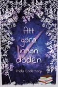 Att göra innan döden 9789189397125
