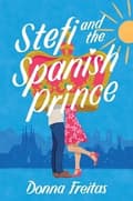 Stefi and the Spanish Prince 9780062662149