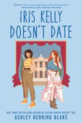 Iris Kelly Doesn't Date 9780593550571