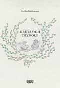 Greta och Trynolf 9789189706941