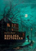 Kusliga historier 9789186835347