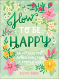 How To Be Happy 9780764364136