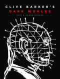 Clive Barker's Dark Worlds 9781419758461
