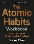 The Atomic Habits Workbook 9798217180509