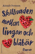Skillnaden mellan lingon och blåbär 9789198263749