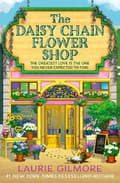 The Daisy Chain Flower Shop 9780008761479