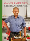 Gå ner i vikt med Stephan Rössner 9789153438465