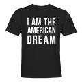 Miniatyrbilde 1 av 2: I Am The American Dream - T-SHIRT - UNISEX Svart - 2XL