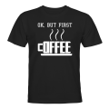 Miniatyrbillede 1 af 2: Ok men først kaffe - T-SHIRT - MÆND Svart - S