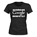 Miniatyrbild 1 av 2: Jag Behöver Inte Google Min Man Vet Allt - T-SHIRT - DAM svart XL