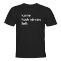 Miniatyrbild 1 av 2: I Came I Took Närvaro I Left - T-SHIRT - UNISEX Svart - L