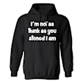 Miniatyrbillede 1 af 2: Not As Think As You Stoned I Am - Hættetrøje / Sweater - UNISEX Svart - 4XL