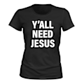 Miniatyrbillede 1 af 2: Yall Need Jesus - T-SHIRT - DAME sort XS